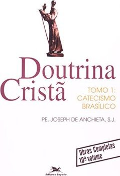 Doutrina Cristã: Catecismo Brasílico