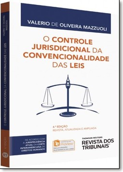 Controle Jurisdicional da Convencionalidade das Leis, O