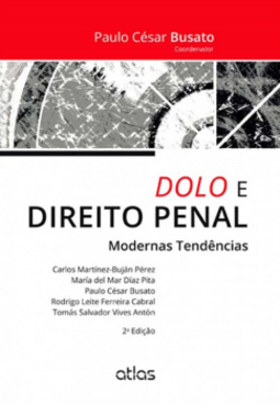 Dolo e direito penal: Modernas tendências