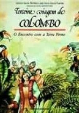 Terceira Viagem de Colombo: o Encontro com a Terra