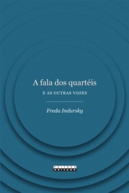 A fala dos quartéis e as outras vozes