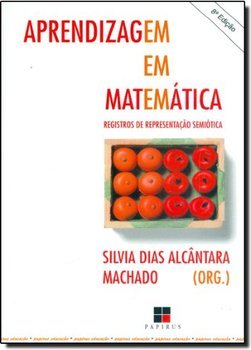 Aprendizagem em Matemática: Registros de Representação Semiótica