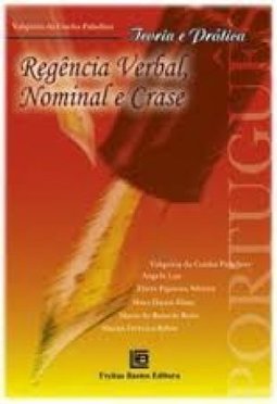Regência Verbal, Nominal e Crase