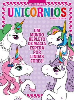 Floresta encantada - Unicórnios: colorir extra