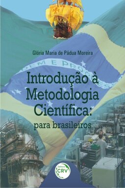 Introdução à metodologia científica: para brasileiros