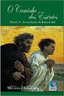 Caminho dos Essênios: as Revelações da Terra de Kal, O - vol. 2