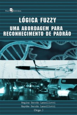 Lógica fuzzy: uma abordagem para reconhecimento de padrão
