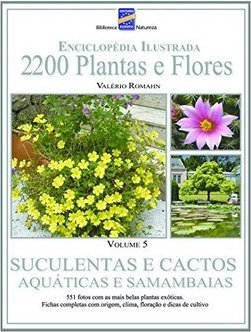2200 Plantas e Flores: Suculentas e Cactos - vol. 5