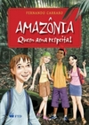 Amazônia: Quem ama respeita!