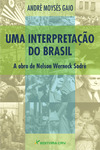 Uma interpretação do Brasil: a obra de Nelson Werneck Sodré