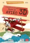 Monte Um Avião 3D : Viaje Conheça e Explore