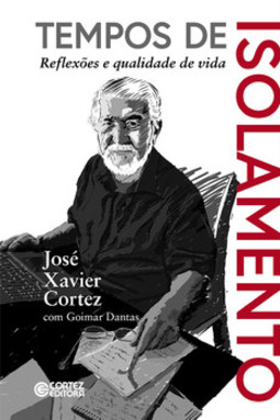 Tempos de isolamento: reflexões e qualidade de vida