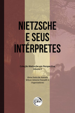Nietzsche e seus intérpretes