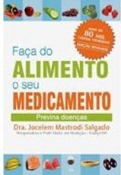 FACA DO ALIMENTO SEU MEDICAMENTO