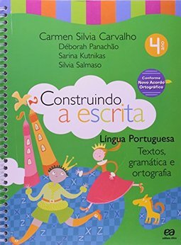 Construindo a Escrita: Língua Portuguesa - 4 série - 1 grau