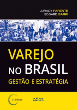 Varejo no Brasil: Gestão e estratégia