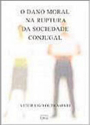 O Dano Moral na Ruptura da Sociedade Conjugal
