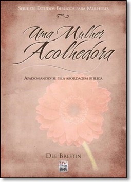 Uma Mulher Acolhedora