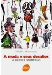 A Moda e Seus Desafios