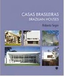 Casas Brasileiras = Brazilian Houses