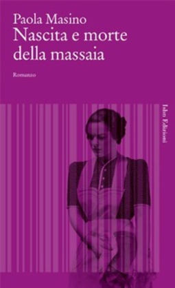 Nascita e morte della massaia