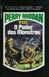 O Poder dos Monstros (Perry Rhodan #132)