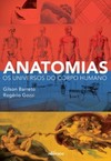 Anatomias: os universos do corpo humano