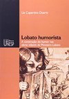 Lobato Humorista: Construção do Humor nas Obras Infantis de Monteiro..