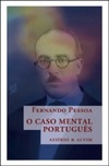 O Caso Mental Português (Pessoa Breve)