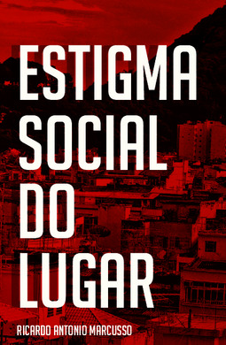 Estigma social do lugar