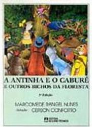 A Antinha e o Caburê e Outros Bichos da Floresta