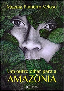 Um outro olhar para a amazônia