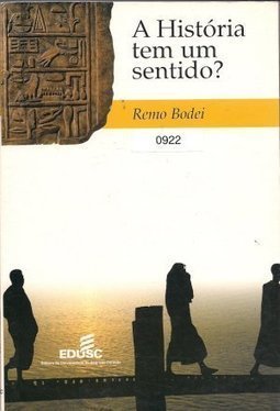 A História Tem um Sentido?