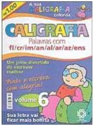 Sua Caligrafia Colorida, A - Vol. 6