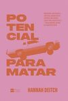 Potencial para matar – O thriller perfeito para fãs de "Thelma e Louise"