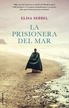 La prisionera del mar (Novela) (Spanish Edition)