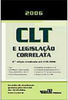 CLT 2006: e Legislação Correlata