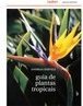 Guia de Plantas Tropicais
