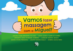 Vamos fazer massagem com o Miguel?