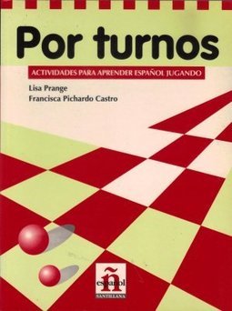 Por Turnos: Actividades para Aprender Español Jugando - 1 Grau