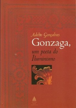 Gonzaga, Um Poeta do Iluminismo