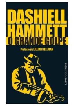 O Grande  Golpe