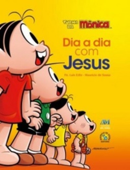 Dia a Dia com Jesus - Turma da Mônica