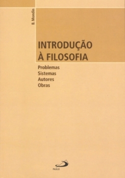 Introdução à filosofia: problemas, sistemas, autores, obras