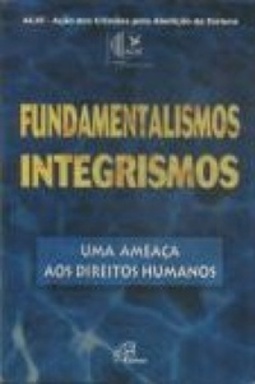 Fundamentalismos Integrismos