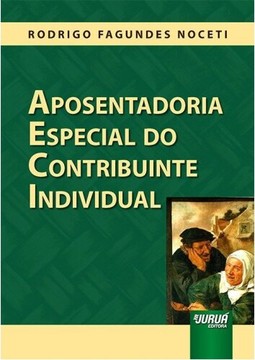 Aposentadoria Especial do Contribuinte Individual