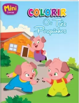Mini - colorir: Os três porquinhos