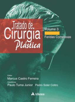 Tratado de cirurgia plástica: feridas complexas
