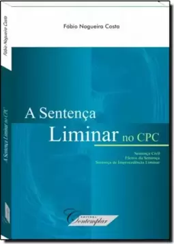 Sentença Liminar no Cpc, A