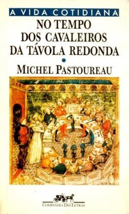 No Tempo dos Cavaleiros da Távola Redonda